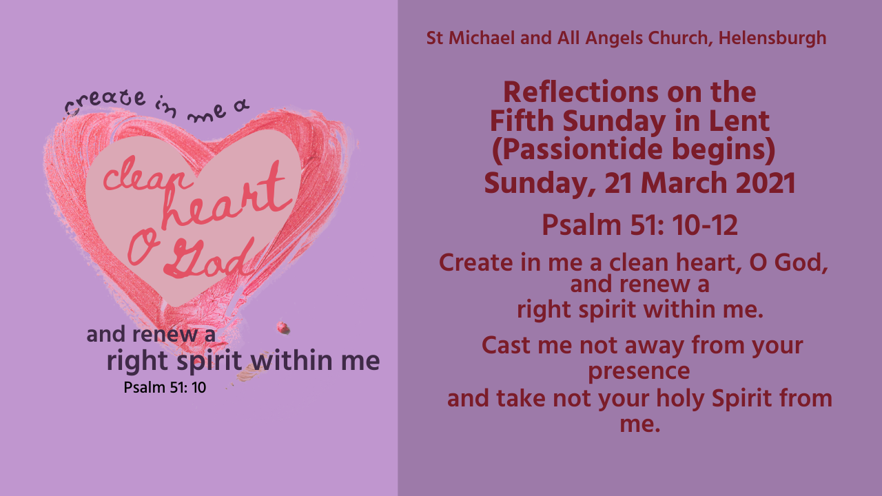 [Watch] Reflections on Fifth Sunday in Lent (Passiontide begins), Sunday, 21 March 2021