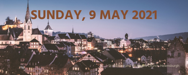 [Watch] Celebration of the Eucharist for Sixth Sunday of Easter, 9 May 2021