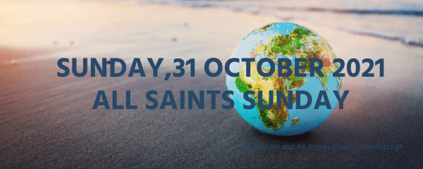 [Watch] Celebration of the Eucharist on All Saints Sunday, 31 October 2021