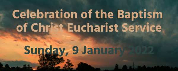 [Watch] Eucharist Service for the Baptism of Christ at St Michael’s